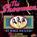 SHOWMEN / ショウメン / IT WILL STAND