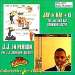 J.J.JOHNSON (JAY JAY JOHNSON) / J.J. ジョンソン / JAY & KAY + 6/J.J. IN PERSON