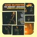 CLYDE MCPHATTER / クライド・マクファター / MERCURY SESSIONS FEATURING LIVE & STUDIO R