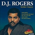 D.J. ROGERS / DJロジャース / GOLDEN CLASSICS