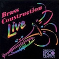 BRASS CONSTRUCTION / ブラス・コンストラクション / LIVE