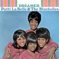 PATTI LABELLE & THE BLUEBELLES / パティ・ラベル&ブルーベルズ / DREAMER