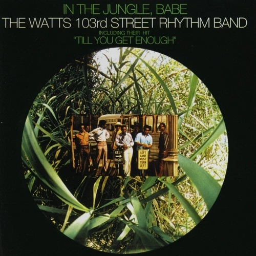 WATTS 103RD STREET RHYTHM BAND / IN THE JUNGLE,BABY