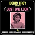 DORIS TROY / ドリス・トロイ / DORIS TROY SINGS JUST ONE LOOK & OTHER MEM