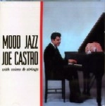 JOE CASTRO / ジョー・カストロ / MOOD JAZZ