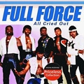 FULL FORCE / フル・フォース / ALL CRIED OUT