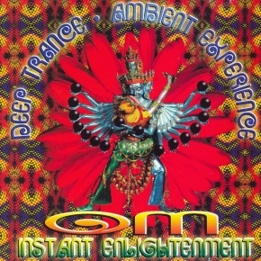 OM / INSTANT ENLIGHTENMENT