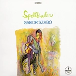GABOR SZABO / ガボール・ザボ / SPELLBINDER