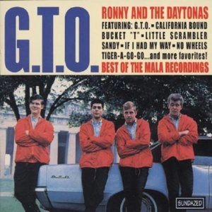 RONNY AND THE DAYTONAS / ロニー&ザ・デイトナス / G.T.O. / Best Of The Mala Recordings