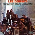 LEE DORSEY / リー・ドーシー / RIDE YOUR PONY GET OUT OF MY LIFE WOMAN