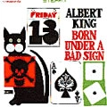 ALBERT KING / アルバート・キング / BORN UNDER A BAD SIGN