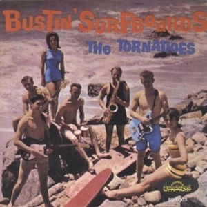 TORNADOES / トルネードズ / BUSTIN' SURFBOARDS