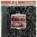 SUPER STOCKS / スーパー・ストックス / SCHOOL IS A DRAG