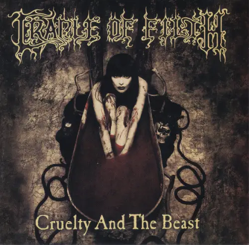 CRADLE OF FILTH / クレイドル・オブ・フィルス / CRUELTY AND THE BEAST