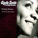 GIZELLE SMITH & THE MIGHTY MOCAMBOS / WORKING WOMAN