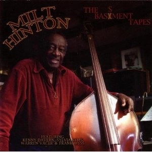 MILT HINTON / ミルト・ヒントン / Basement Tapes