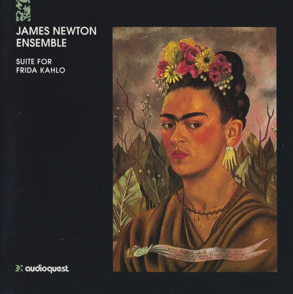 JAMES NEWTON / ジェイムス・ニュートン / SUITE FOR FRIDA KAHLO