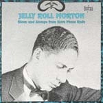 JELLY ROLL MORTON / ジェリー・ロール・モートン / BLUES & STOMPS FROM RARE PIANO