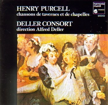ALFRED DELLER / アルフレッド・デラー / PURCELL:CHANSONS DE TAVERNES ET DE CHAPELLES