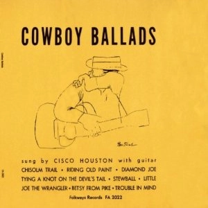 CISCO HOUSTON / シスコ・ヒューストン / COWBOY BALLADS
