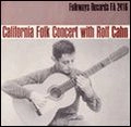 ROLF CAHN / ロルフ・カーン / CALIFORNIA FOLK CONCERT WITH ROLF CAHN