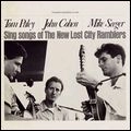 NEW LOST CITY RAMBLERS / ニュー・ロスト・シティ・ランブラーズ / TOM PALEY JOHN COHEN AND MIKE SEEGER SING