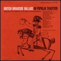 PAUL CLAYTON / ポール・クレイトン / BRITISH BROADSIDE BALLADS IN POPULAR TRADI