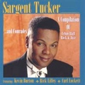 SARGENT TUCKER / SARGENT TUCKER ...AND COMMRADES
