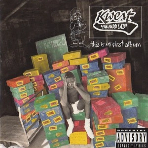 KWEST THA MADD LAD / THIS IS MY FIRST ALBUM