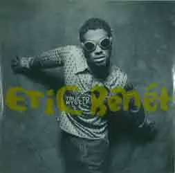 ERIC BENET / エリック・ベネイ / TRUE TO MYSELF