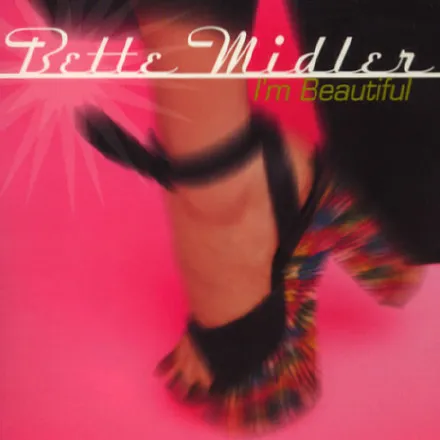 BETTE MIDLER / ベット・ミドラー / I'M BEAUTIFUL