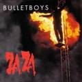 BULLETBOYS / ブレットボーイズ / ZAZA