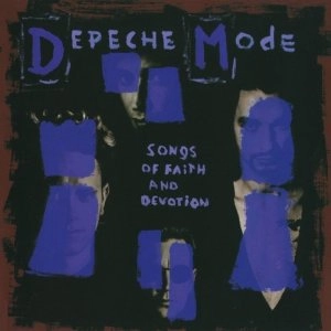DEPECHE MODE / デペッシュ・モード / SONGS OF FAITH & DEVOTION