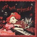 RED HOT CHILI PEPPERS / レッド・ホット・チリ・ペッパーズ / ONE HOT MINUTE