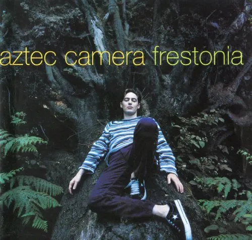 AZTEC CAMERA / アズテック・カメラ / FRESTONIA