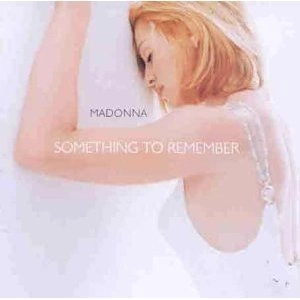 MADONNA / マドンナ / SOMETHING TO REMEMBER