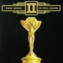 ROSE ROYCE / ローズ・ロイス / IN FULL BLOOM