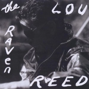 LOU REED / ルー・リード / RAVEN