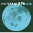 R.E.M. / アール･イー･エム / IN TIME: BEST OF R.E.M. 1988-2003