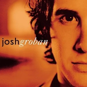 JOSH GROBAN / ジョシュ・グローバン / CLOSER