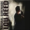 LOU REED / ルー・リード / ANIMAL SERENADE