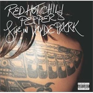 RED HOT CHILI PEPPERS / レッド・ホット・チリ・ペッパーズ / LIVE IN HYDE PARK