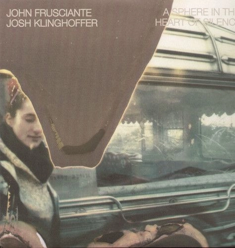 JOHN FRUSCIANTE / ジョン・フルシアンテ / SPHERE IN THE HEART OF SILENCE (VINYL)