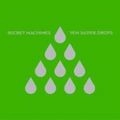 SECRET MACHINES / シークレット・マシーンズ / TEN SILVER DROPS
