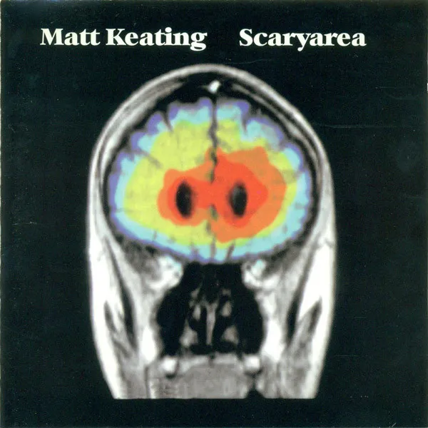 MATT KEATING / SCARYAREA