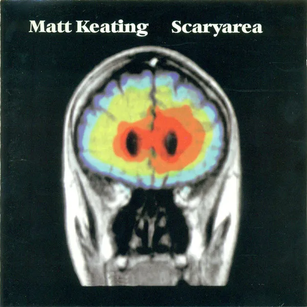 MATT KEATING / SCARYAREA