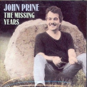 JOHN PRINE / ジョン・プライン / MISSING YEARS