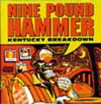 NINE POUND HAMMER / ナイン・パウンド・ハマー / KENTUCKY BREAKDOWN