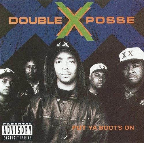 DOUBLE XX POSSE / PUT YA BOOTS ON