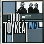 TRIO TOYKEAT / トリオ・トゥケアット / WAKE